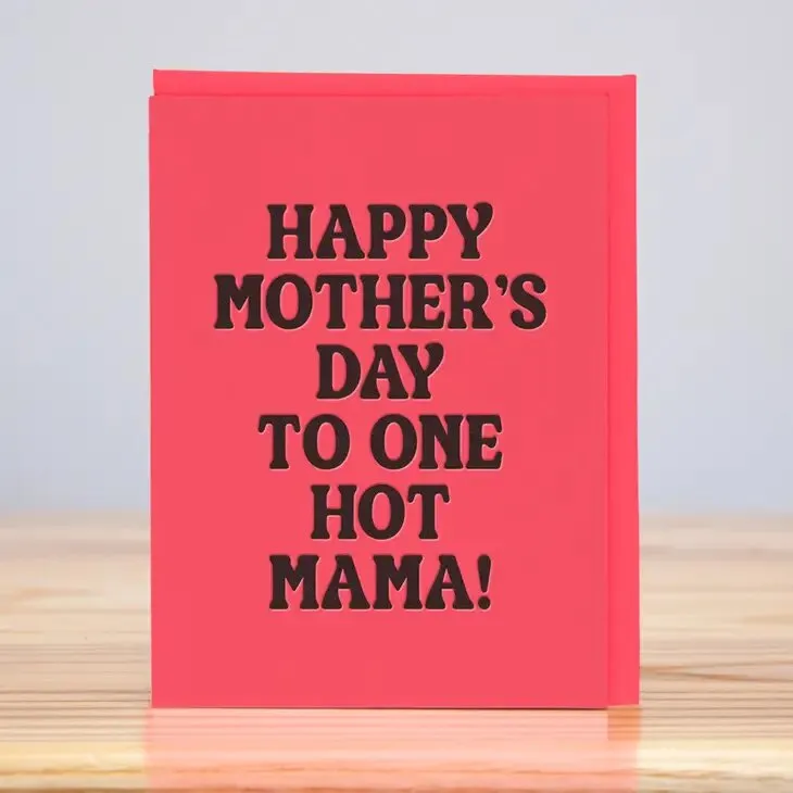 One Hot Mama Mother's Day Greeting Card